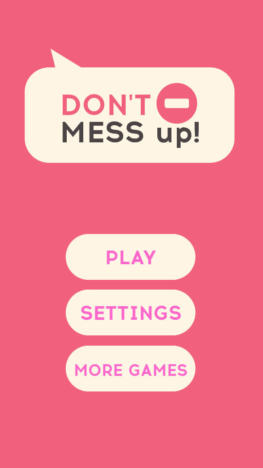 Don't Mess Up